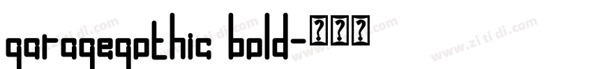 garagegothic bold字体转换 garagegothic bold字体转换